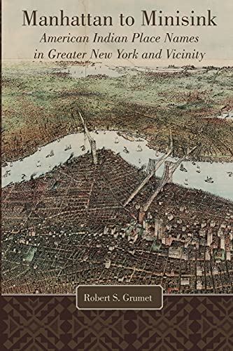 Manhattan to Minisink by Robert S. Grumet (author) - used book at Perkology Books