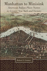 Manhattan to Minisink by Robert S. Grumet (author) - used book at Perkology Books