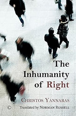 The Inhumanity of Right [Hardcover] Yannaras, Christos by Christos Yannaras - used book at Perkology Books