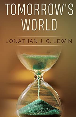 Tomorrow's World [Paperback] Lewin, Jonathan  J G by Jonathan  J G Lewin - used book at Perkology Books