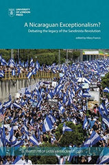 A Nicaraguan Exceptionalism? Debating the Legacy of the Sandinista Revolution (O by Hilary Francis (editor) - used book at Perkology Books