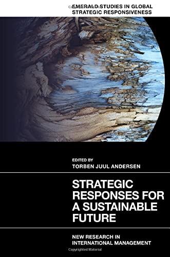Strategic Responses for a Sustainable Future: New Research in International Mana by Torben Juul Andersen - used book at Perkology Books