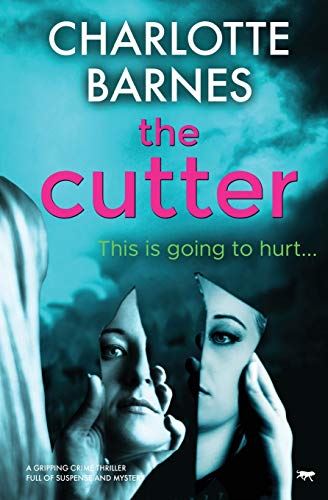 The Cutter: a gripping crime thriller full of suspense and mystery: 3 (The DI Me by Charlotte Barnes - used book at Perkology Books