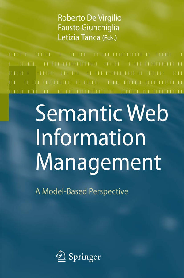 Semantic Web Information Management: A Model-Based Perspective by Roberto de Virgilio - used book at Perkology Books