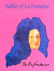 Fables of La Fontaine: Illustrated [Paperback] Christofides, Koren G.; Christofi by Koren G. Christofides - used book at Perkology Books