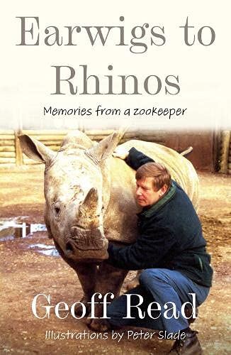 Earwigs to Rhinos [Paperback] Geoff Read by Geoff Read - used book at Perkology Books