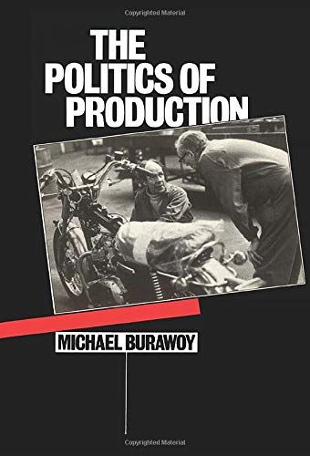 The Politics of Production [Paperback] Burawoy, Michael - used book at Perkology Books