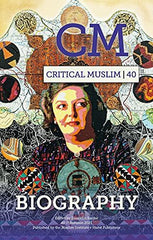 Critical Muslim 40: Biography [Paperback] Sardar, Ziauddin by Ziauddin Sardar - used book at Perkology Books