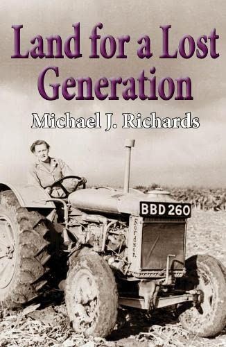 Land for a Lost Generation [Hardcover] Richards, Michael J by Michael J. Richards - used book at Perkology Books