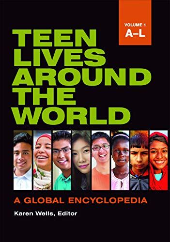 Teen Lives around the World: A Global Encyclopedia [2 volumes] by Karen Wells - used book at Perkology Books