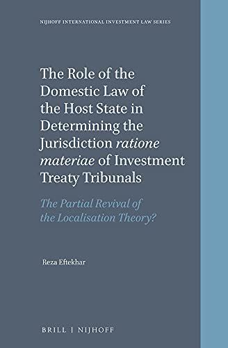 The Role of the Domestic Law of the Host State in Determining the Jurisdiction r by Reza Eftekhar - used book at Perkology Books