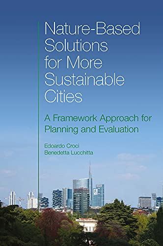 Nature-Based Solutions for More Sustainable Cities: A Framework Approach for Pla by Edoardo Croci - used book at Perkology Books
