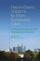 Nature-Based Solutions for More Sustainable Cities: A Framework Approach for Pla by Edoardo Croci - used book at Perkology Books