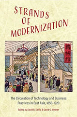 Strands of Modernization: The Circulation of Technology and Business Practices i by David B. Sicilia - used book at Perkology Books