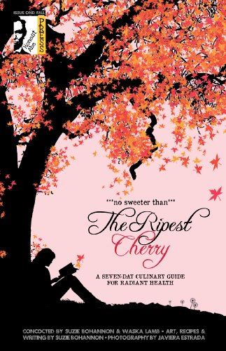 No Sweeter Than the Ripest Cherry: A Seven-day Culinary Guide for Radiant Health - used book at Perkology Books