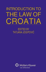 Introduction to the Law of Croatia [Hardcover] Josipovi, Tatjana and Josipovic,  by Tatjana Josipovi - used book at Perkology Books