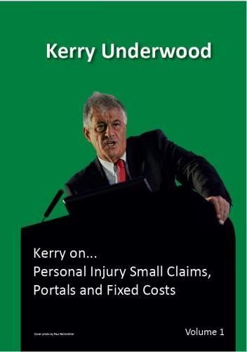 Personal Injury Small Claims, Portals and Fixed Costs (Kerry on...) Underwood, K - used book at Perkology Books