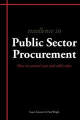Excellence in Public Sector Procurement: How to Control Costs and Add Value [Pap by Stuart Emmett - used book at Perkology Books