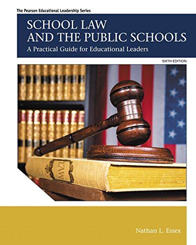 School Law and the Public Schools: A Practical Guide for Educational Leaders (My - used book at Perkology Books