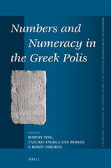 Numbers and Numeracy in the Greek Polis: 446 (Mnemosyne, Supplements) by Robert Sing - used book at Perkology Books