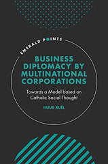 Business Diplomacy by Multinational Corporations by Huub Ruël - used book at Perkology Books