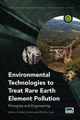 Environmental Technologies to Treat Rare Earth Element Pollution (Integrated Env by Arindam Sinharoy - used book at Perkology Books