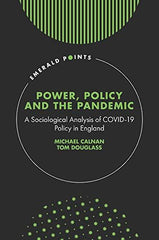 Power, Policy and the Pandemic by Michael Calnan - used book at Perkology Books