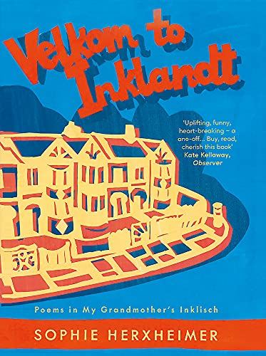 Velkom to Inklandt: Poems in my grandmother's Inklisch [Hardcover] Herxheimer, S by Sophie Herxheimer - used book at Perkology Books