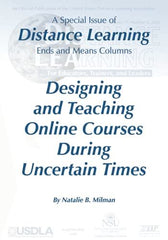 Designing and Teaching Online Courses During Uncertain Times: A Special Issue of by Natalie B. Milman - used book at Perkology Books
