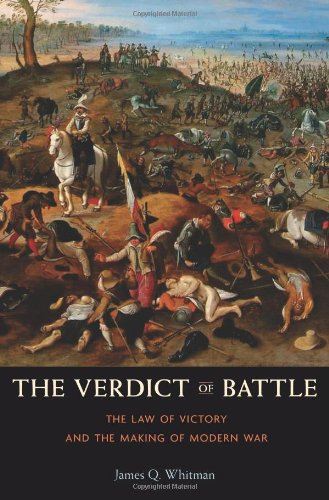 Verdict of Battle: The Law of Victory and the Making of Modern War [Hardcover] J by James Q. Whitman - used book at Perkology Books