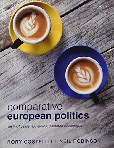 Comparative European Politics: Distinctive Democracies, Common Challenges [Paper by Rory Costello - used book at Perkology Books