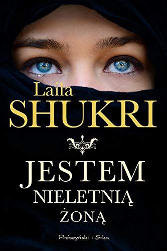 Jestem nieletnią żoną by Laila Shukri - used book at Perkology Books