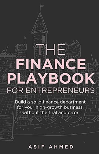 The Finance Playbook for Entrepreneurs: Build a solid finance department for you by Asif Ahmed - used book at Perkology Books