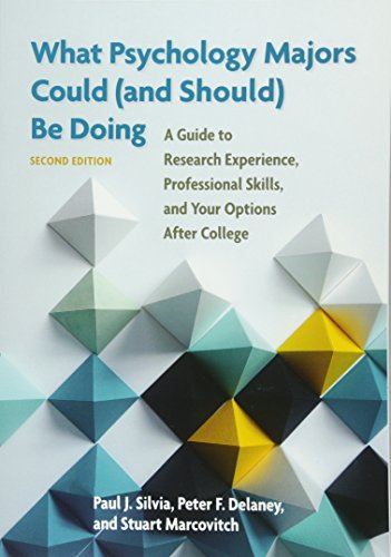 What Psychology Majors Could (and Should) be Doing: A Guide to Research Experien by Paul J. Silvia - used book at Perkology Books