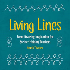 Living Lines: Form Drawing Inspiration for Steiner-Waldorf Teachers [Paperback]  by Henrik Thaulow - used book at Perkology Books