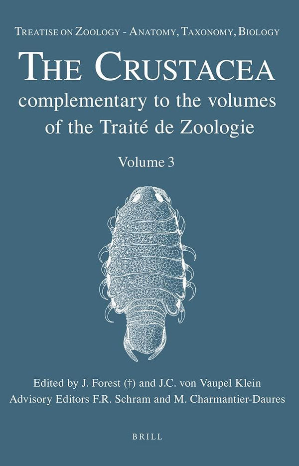 Treatise on Zoology - Anatomy, Taxonomy, Biology. the Crustacea, Volume 3 [Hardc by Jac Forest (†) - used book at Perkology Books