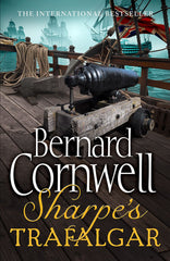 Sharpe's Trafalgar (The Sharpe Series): Richard Sharpe and the Battle of Trafalg by Bernard Cornwell - used book at Perkology Books