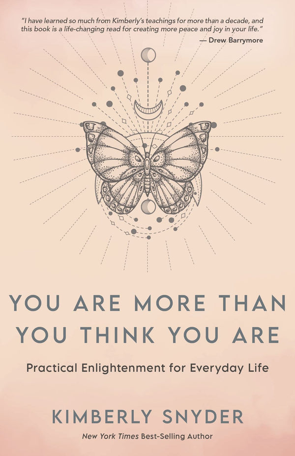 You Are More Than You Think You Are: Practical Enlightenment for Everyday Life [ by Kimberly Snyder - used book at Perkology Books