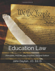 Education Law: Principles, Policies, and Practice, Second Edition [Paperback] Da by Dr. John Dayton - used book at Perkology Books