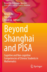 Beyond Shanghai and PISA: Cognitive and Non-cognitive Competencies of Chinese St by Binyan Xu - used book at Perkology Books