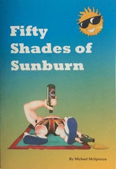 Fifty Shades Of Sunburn [Paperback] Michael Mc Sporran by Michael Mc Sporran - used book at Perkology Books