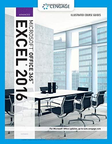 Illustrated Course Guide: Microsoftï¿½ Office 365 & Excel 2016: Advanced, Spiral by Lynn Wermers - used book at Perkology Books