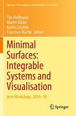 Minimal Surfaces: Integrable Systems and Visualisation: m:iv Workshops, 2016ï¿½1 by Tim Hoffmann - used book at Perkology Books