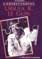 Understanding Ursula K.Le Guin (Understanding Contemporary American Literature)  by Elizabeth Cummins - used book at Perkology Books