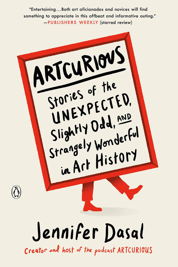 Artcurious: Stories of the Unexpected, Slightly Odd, and Strangely Wonderful in  by Jennifer Dasal - used book at Perkology Books
