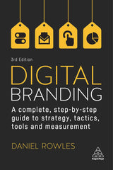 Digital Branding: A Complete Step-by-Step Guide to Strategy, Tactics, Tools and  by Daniel Rowles - used book at Perkology Books