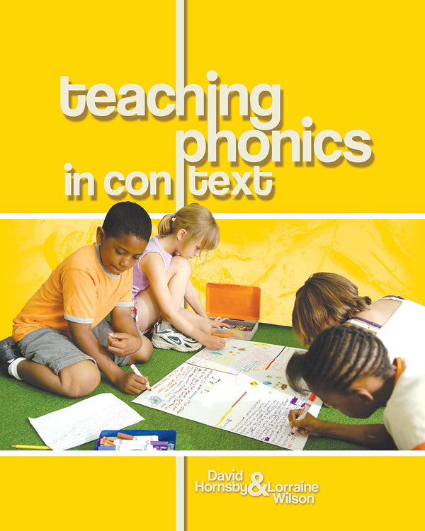 Teaching Phonics in Context [Paperback] David Hornsby (author) & Lorraine Wilson by David Hornsby (author) & Lorraine Wilson (author) - used book at Perkology Books
