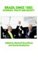 Brazil since 1985: Economy, Polity and Society: Economy, Polity and Society Sinc by James Dunkerley - used book at Perkology Books