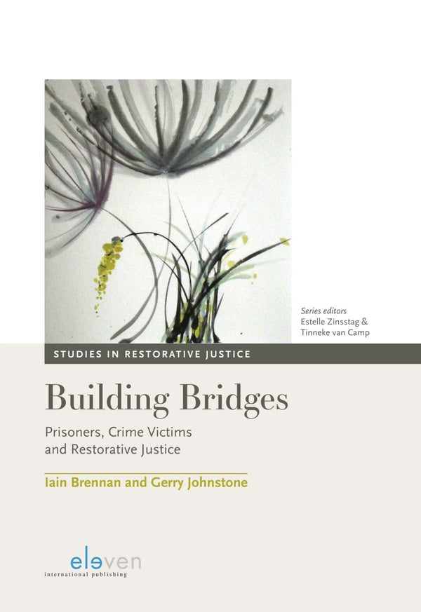 Building Bridges: Prisoners, Crime Victims and Restorative Justice (Studies in R by Iain Brennan - used book at Perkology Books