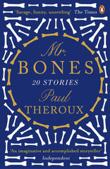 Mr Bones: Twenty Stories [Paperback] Theroux, Paul by Paul Theroux - used book at Perkology Books
